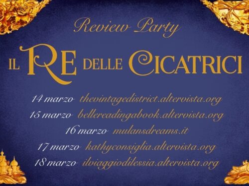 REVIEW PARTY-IL RE DELLE CICATRICI