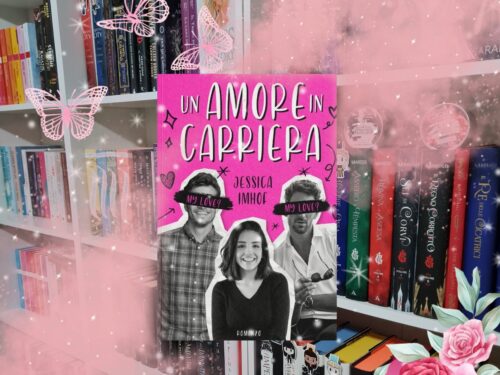 REVIEW PARTY-UN AMORE IN CARRIERA